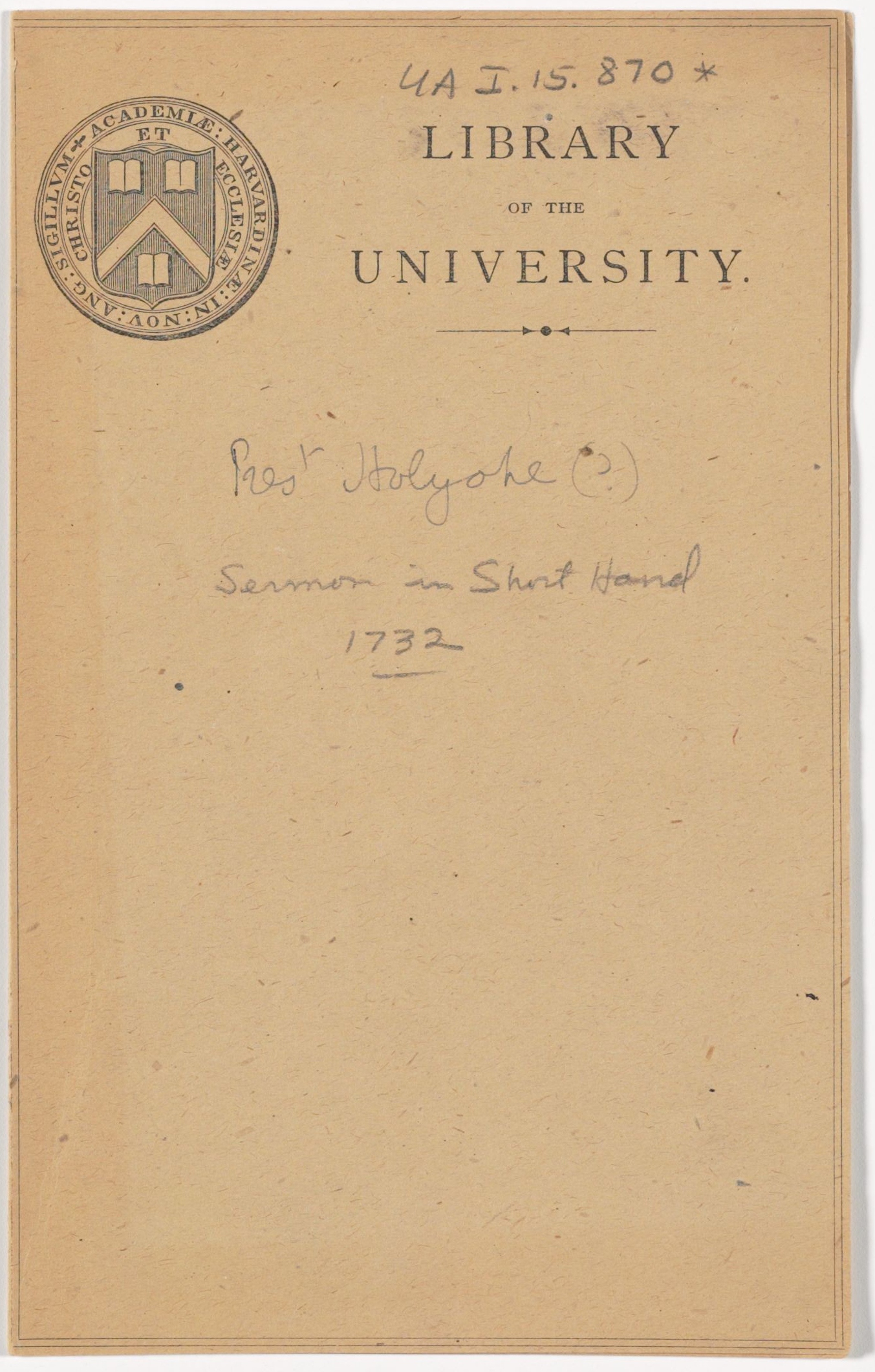 Sermons of Edward Holyoke, 1720-1732, Harvard University